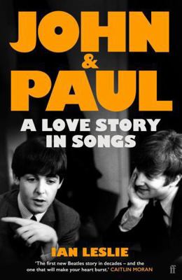 John & Paul: A Love Story in Songs B0FSJWJTB7 Book Cover