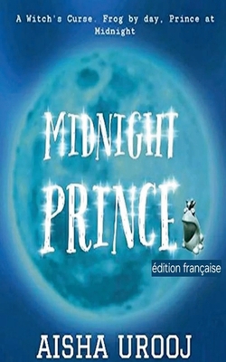 Midnight Prince: édition française [French] 1998420353 Book Cover