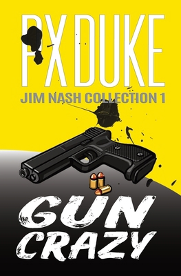 Gun Crazy 1928161529 Book Cover