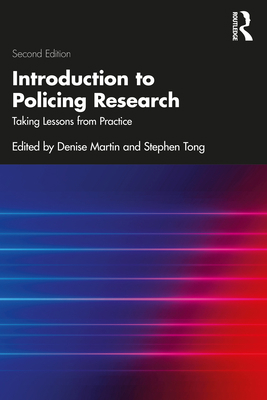 Introduction to Policing Research: Taking Lesso... 103223251X Book Cover