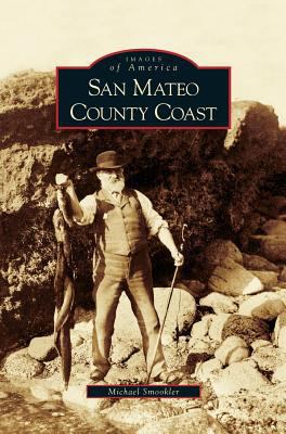 San Mateo County Coast, California 1531616739 Book Cover