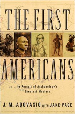 The First Americans: In Pursuit of Archaeology'... 0375505520 Book Cover