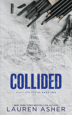 Collided (Deluxe Edition) 1464227624 Book Cover