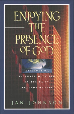 Enjoying the Presence of God 0891099263 Book Cover