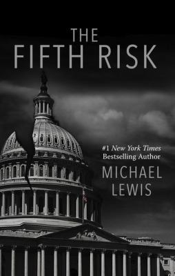 The Fifth Risk [Large Print] 1432861840 Book Cover
