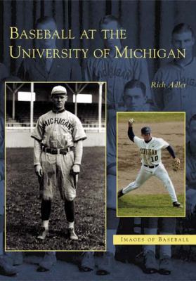 Baseball at the University of Michigan 0738532215 Book Cover