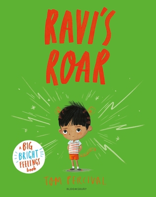 Ravi's Roar: A Big Bright Feelings Book 1408892189 Book Cover