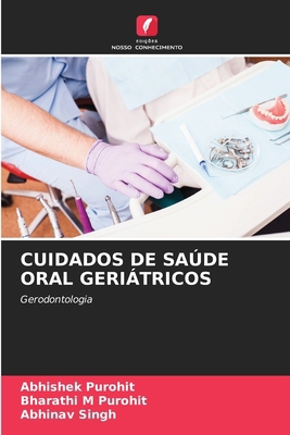 Cuidados de Saúde Oral Geriátricos [Portuguese] 6207439856 Book Cover