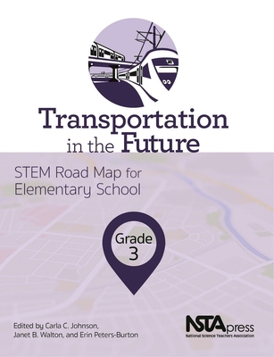 Transportation in the Future, Grade 3: Stem Roa... 1681403994 Book Cover