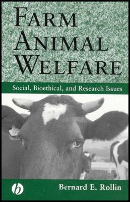 Farm Animal Welfare : Social, Bioethical, and Research Issues