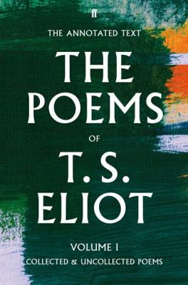The Poems of T. S. Eliot Volume I 057123870X Book Cover