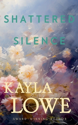 Shattered Silence B0FYK7M1C5 Book Cover