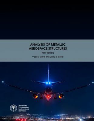 Analysis of Metallic Aerospace Structures