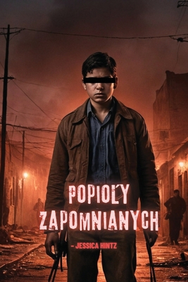 Popioly Zapomnianych [Polish] B0FH64RMPN Book Cover