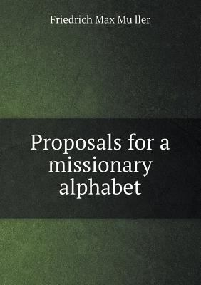 Proposals for a Missionary Alphabet 5518488793 Book Cover