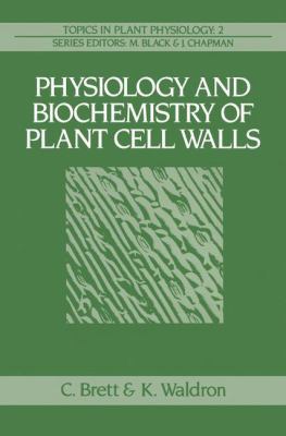 Physiology and Biochemistry of Plant Cell Walls 0045810346 Book Cover