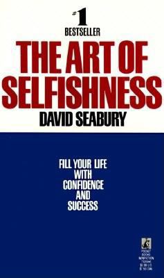 The Art of Selfishness 0671732080 Book Cover
