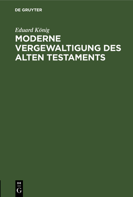 Moderne Vergewaltigung Des Alten Testaments [German] 3111125041 Book Cover