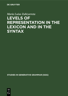 Levels of Representation in the Lexicon and in ... 3110131498 Book Cover