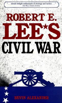 Robert E. Lee's Civil War 158062135X Book Cover