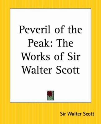 Peveril of the Peak: The Works of Sir Walter Scott 0766187705 Book Cover