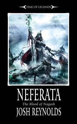 Neferata: The Blood of Nagash 1849702144 Book Cover