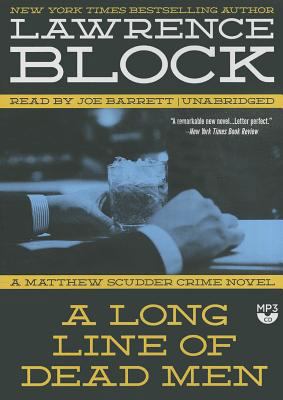 A Long Line of Dead Men: A Matthew Scudder Novel 1482988151 Book Cover