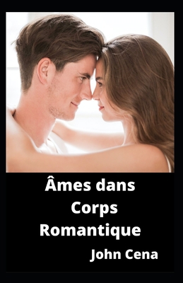 Âmes dans Corps Romantique [French] B09M57XKTN Book Cover