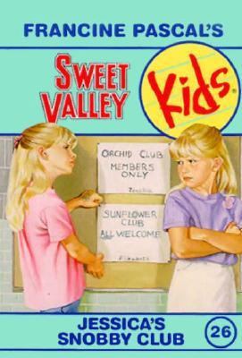 Jessica's Snobby Club (Sweet Valley Kids, No. 26) 0553159224 Book Cover