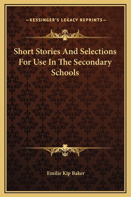 Short Stories And Selections For Use In The Sec... 1169273726 Book Cover