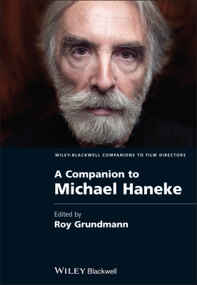 A Companion to Michael Haneke 1405188006 Book Cover