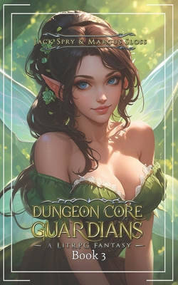 Dungeon Core Guardians 3: A LitRPG Fantasy B0CZPVWGNN Book Cover