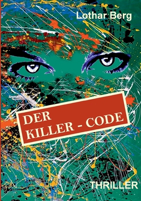 Der Killer - Code [German] 3752624620 Book Cover
