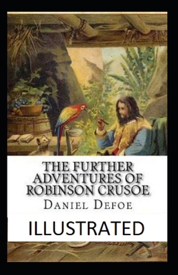 Paperback The Further Adventures of Robinson Crusoe Illustrated Book