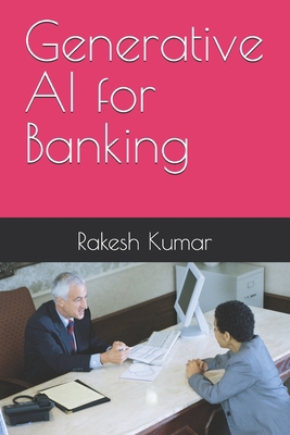 Generative AI for Banking B0D1HLJ13W Book Cover