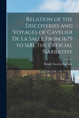 Relation of the Discoveries and Voyages of Cave... 1017424969 Book Cover