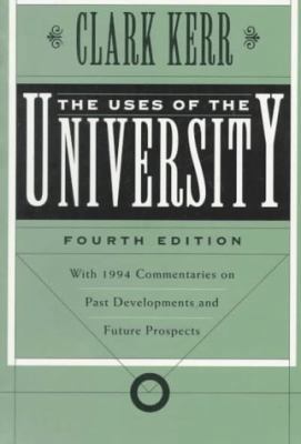 The Uses of the University: 4th Edition 0674931726 Book Cover