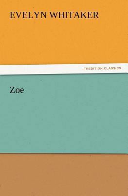 Zoe 3847213172 Book Cover