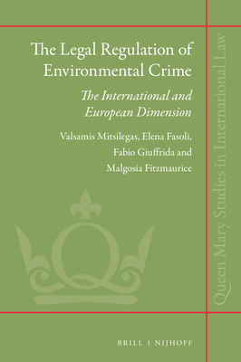 The Legal Regulation of Environmental Crime 9004323082 Book Cover