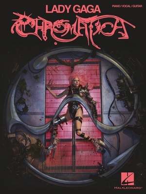 Lady Gaga - Chromatica Songbook Featuring Piano... 1705107842 Book Cover