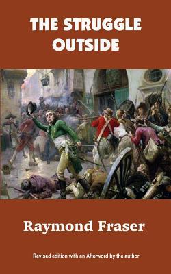 The Struggle Outside: Revised edition with an A... 192802002X Book Cover
