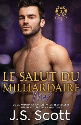 Le salut du milliardaire: L'obsession du millia... [French] 1686583842 Book Cover