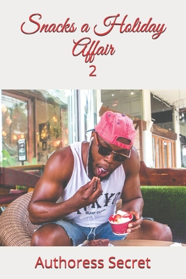 Snacks a Holiday Affair: 2 B08R689MW2 Book Cover