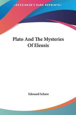 Plato And The Mysteries Of Eleusis 1161588329 Book Cover