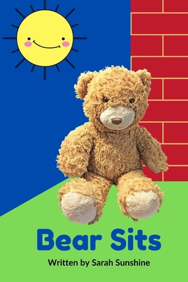 Bear Sits 173541302X Book Cover