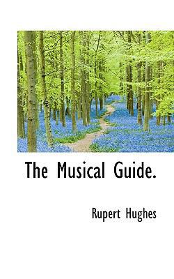 The Musical Guide. 111750557X Book Cover
