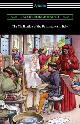 The Civilization of the Renaissance in Italy 1420978160 Book Cover