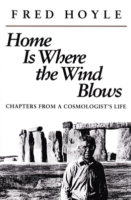 Home Is Where the Wind Blows: Chapters from a C... 193878779X Book Cover