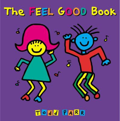 The Feel Good Book 0316072060 Book Cover