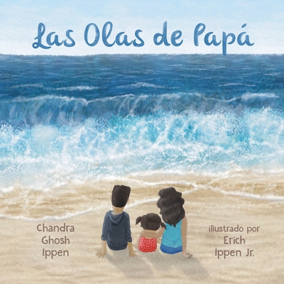 Las Olas de Papá [Spanish] 1950168158 Book Cover